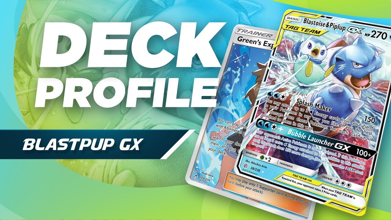 Green's Blastoise & Piplup GX Deck Profile - Cosmic Eclipse (Pokemon TCG)