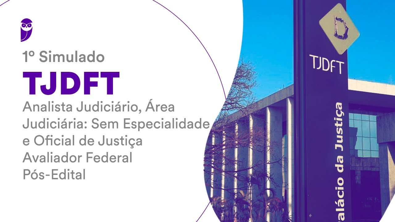 1&ordm; Simulado TJDFT: Analista Judici&aacute;rio, &Aacute;rea Jud: Sem Espec e Oficial de Justi&ccedil;a Avaliador- Corre&ccedil;&atilde;o