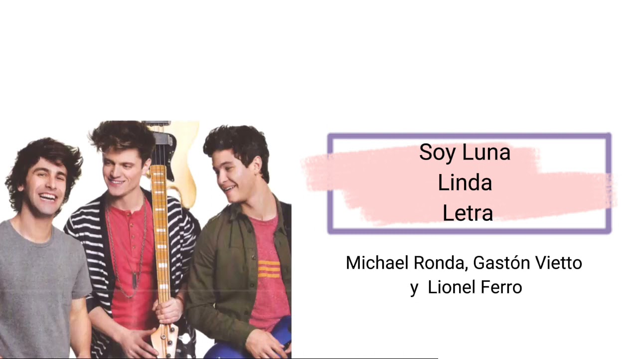 Soy Luna - Linda (letra)
