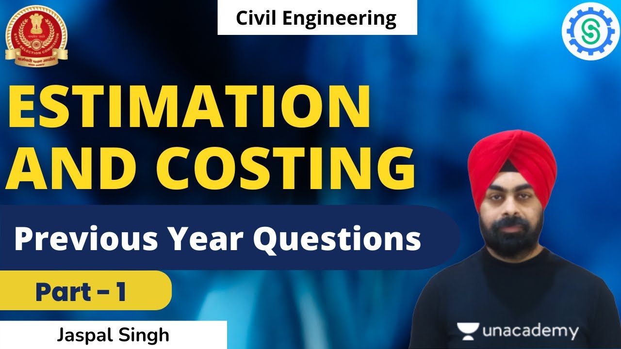 PYQs of Estimation and Costing for SSC JE Exam  -  Part 1 | Jaspal Singh | SSC JE 2022