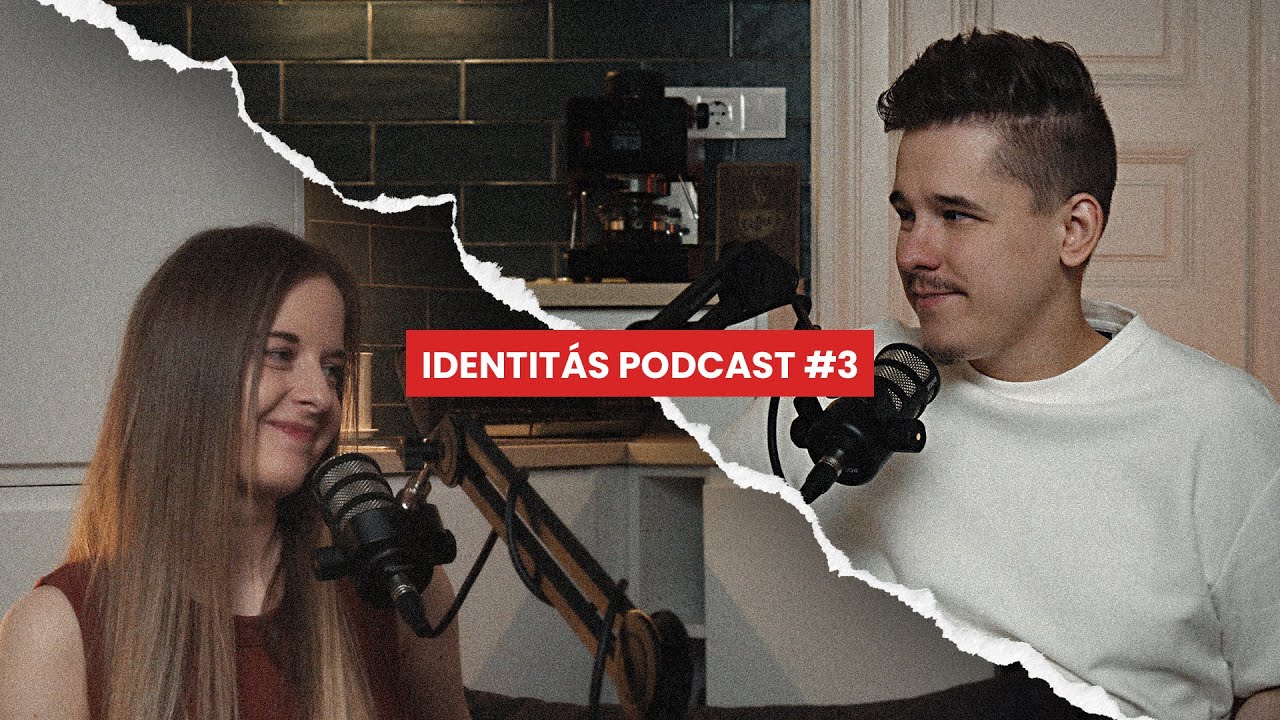 🎙️ Identitás Podcast #3 – A 20-as évek nyomása, minták építése