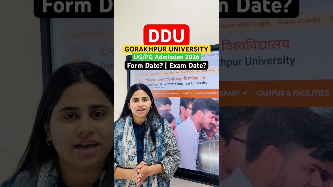 DDU Gorakhpur Admission 2026 || DDU Gorakhpur University Entrance Exam 2026 Form Date, Exam Date