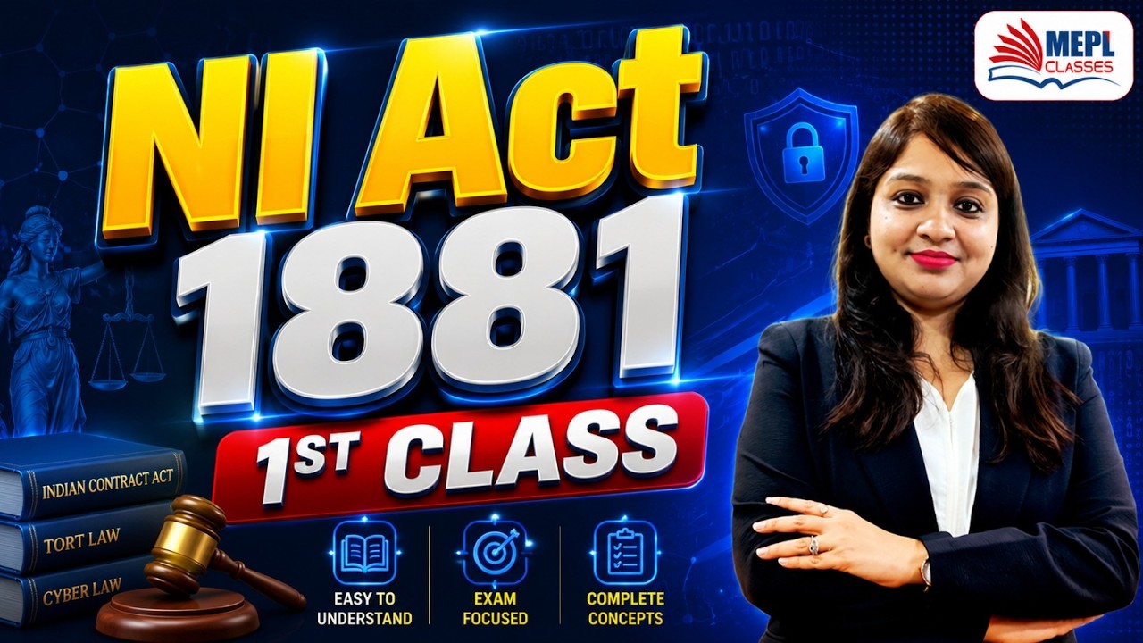 Negotiable Instruments Act, 1881 - Class 1 | By Divya Agarwal Mam | MEPL