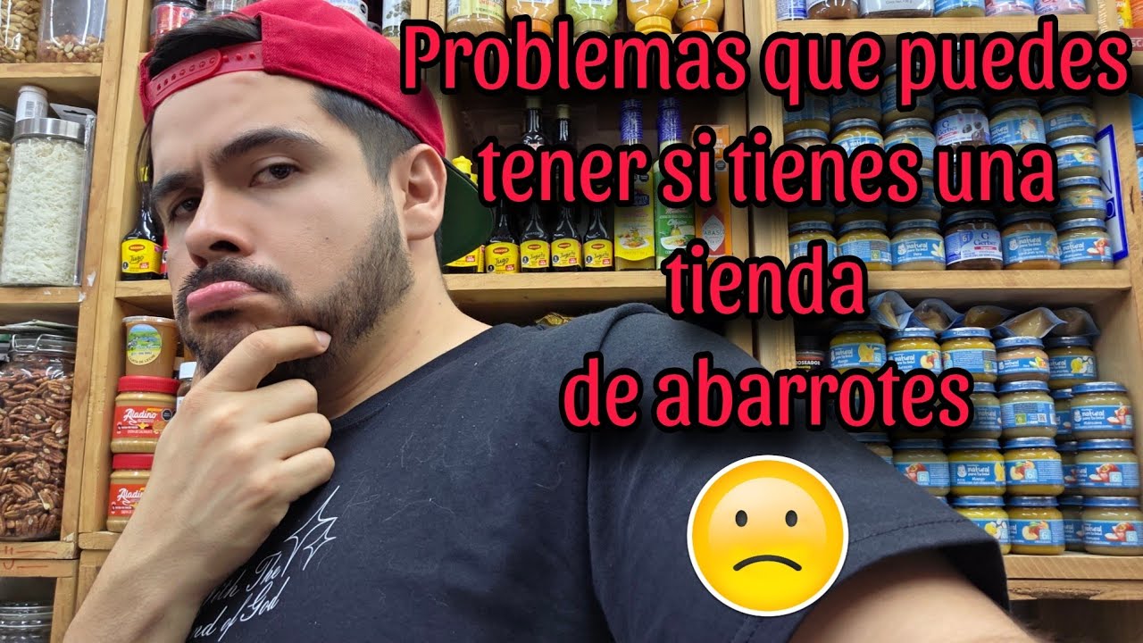 Cosas Malas que nos han pasado en la tienda #tiendadeabarrotes #emprendedor 