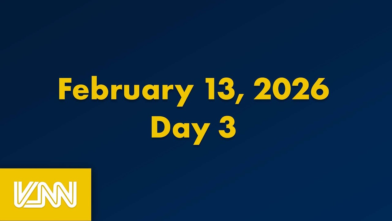 VNN Broadcast February 13, 2026