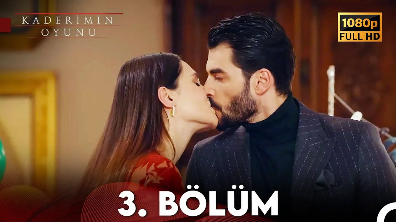 Kaderimin Oyunu 3. Bölüm Full HD