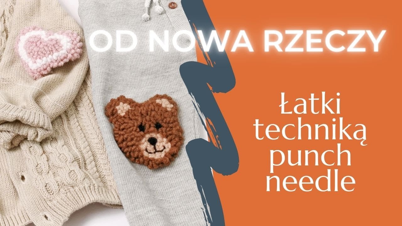 #2 odNOWA rzeczy: łaty punch needle dla dzieci | DIY | Haftowa Baba i Patmat Studio
