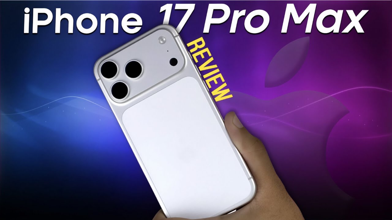 iPhone 17 Pro Max Review | Watch This Before You Buy iPhone 17 Pro Max