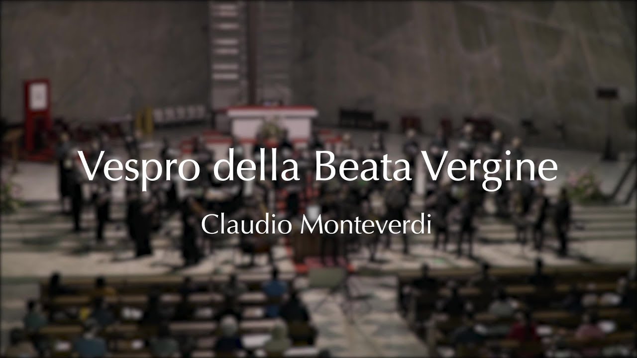 Vespro della Beata Vergine (The Highlights)：Claudio Monteverdi / Direction：HAMADA Yoshimichi