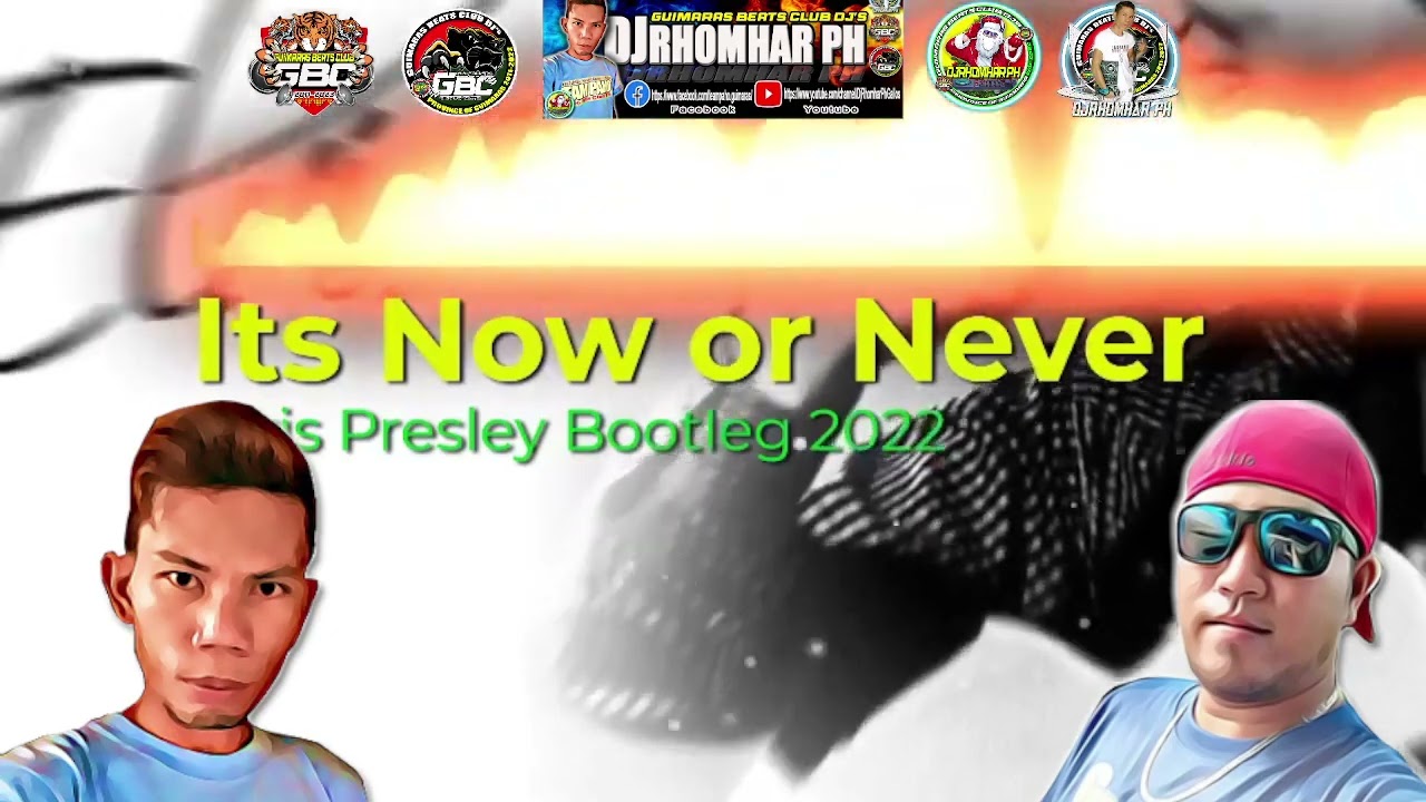 Its Now or Never (Elvis Presley) Bootleg 2022