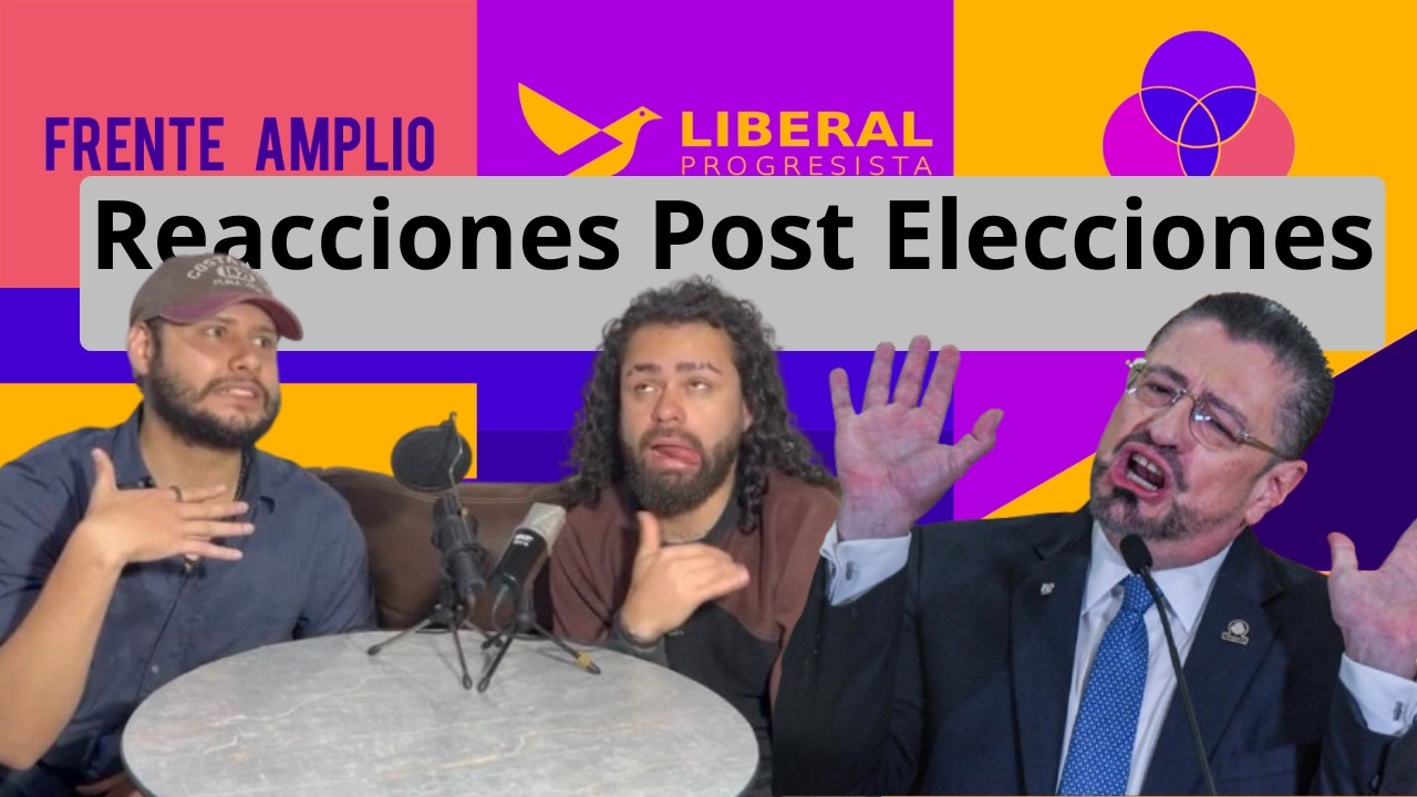 Reacciones Post Elecciones