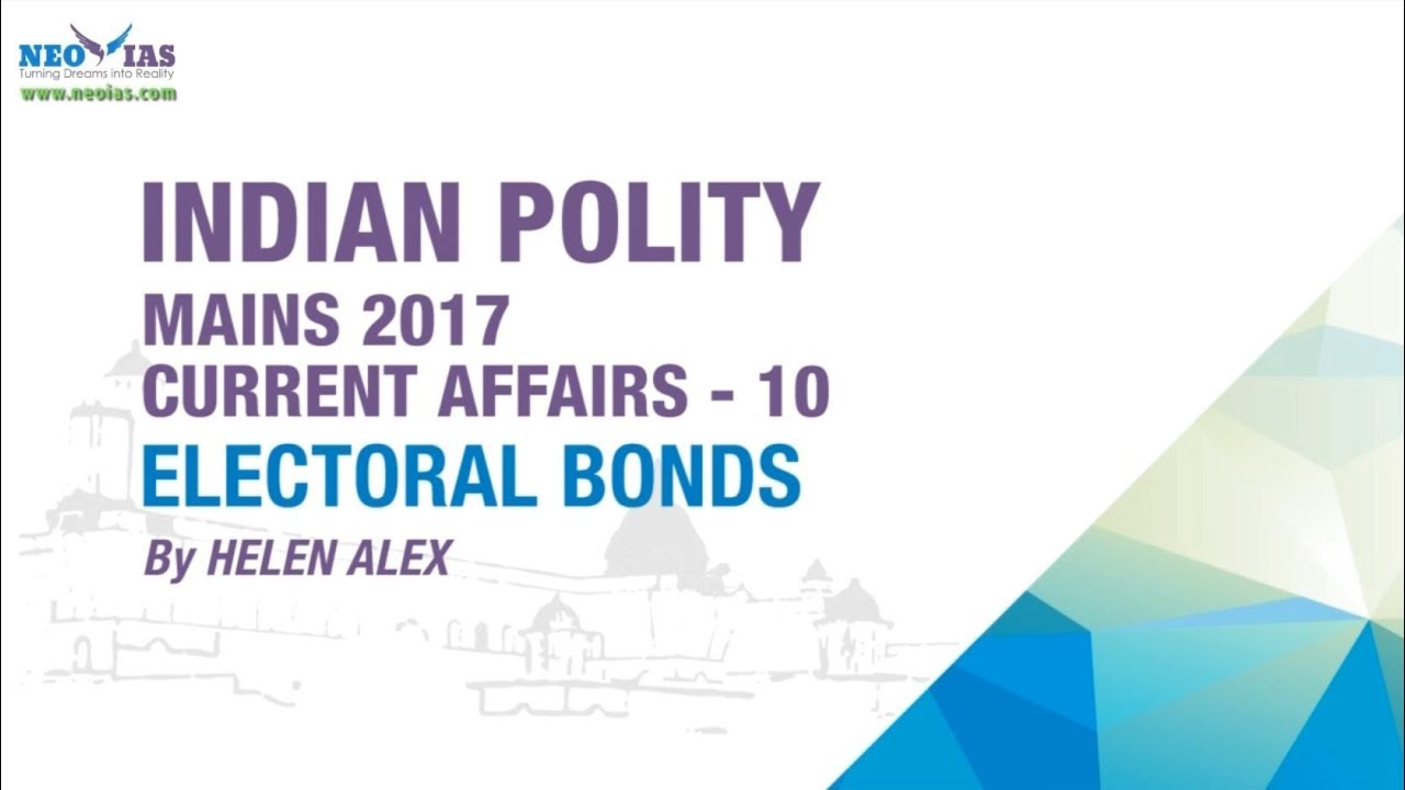 Electoral Bonds | UPSC CIVIL SERVICES Mains 2017 | Indian Polity | Current Affairs | Ekam IAS