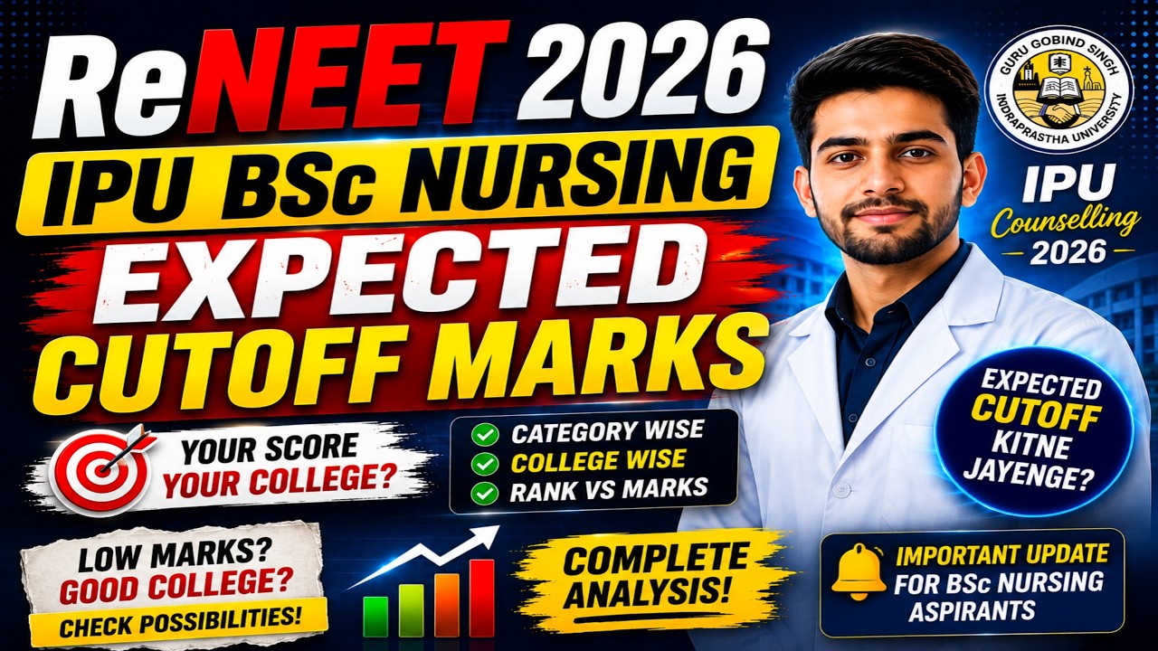 IPU Bsc Nursing Expected Cutoff Marks 2026 || ReNeet 2026 IPU Bsc Nursing Expected Cutoff