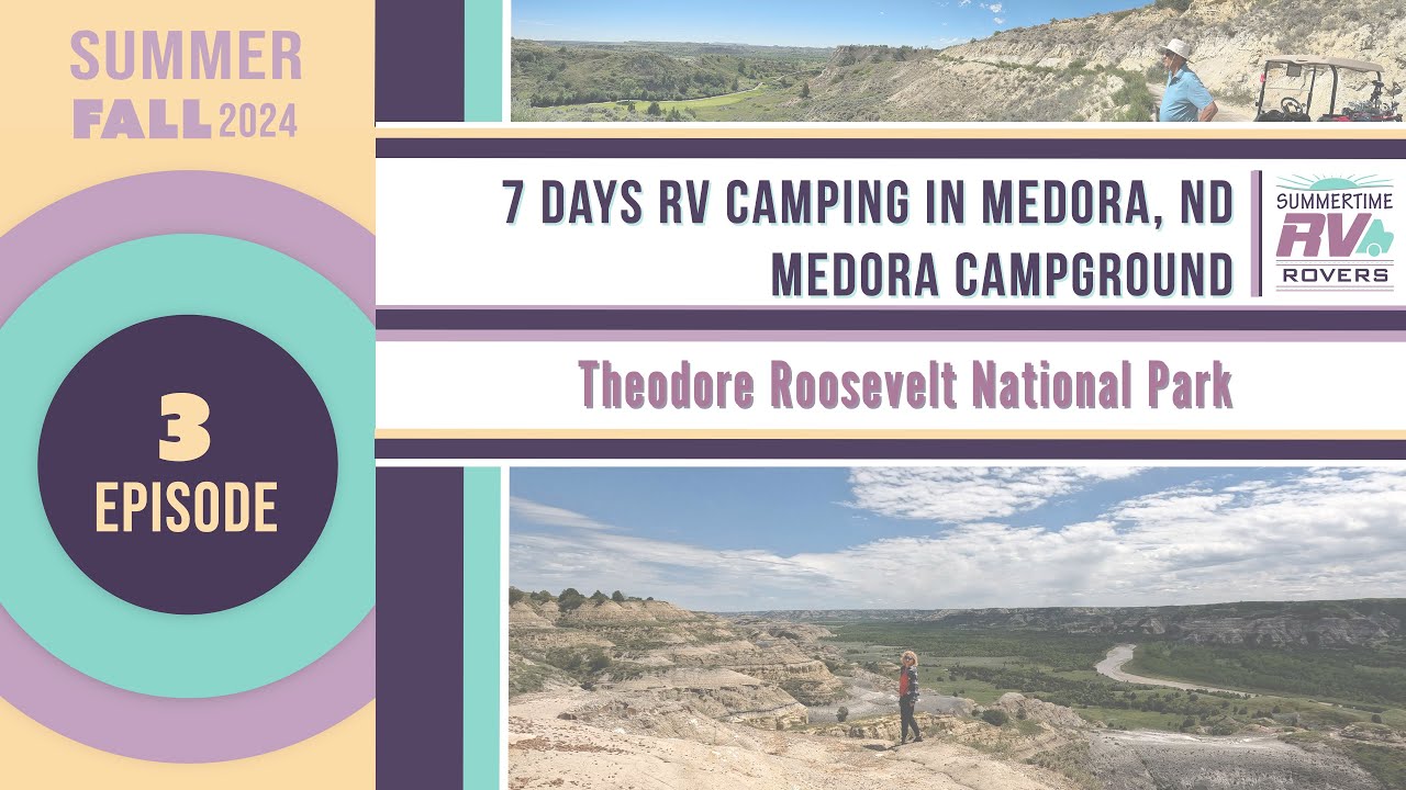 7 Days in Medora, ND: Trails, Tales & Theodore Roosevelt National Park