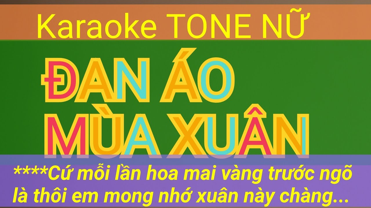 ĐAN ÁO MÙA XUÂN Karaoke Tone Nữ  | Tran Nam Organ