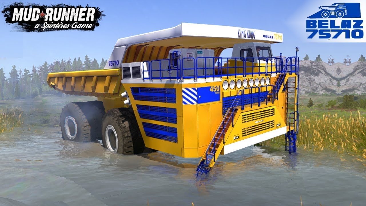 Spintires: MudRunner - BELAZ-75710 The Biggest Dump Truck Drives through the Swamp