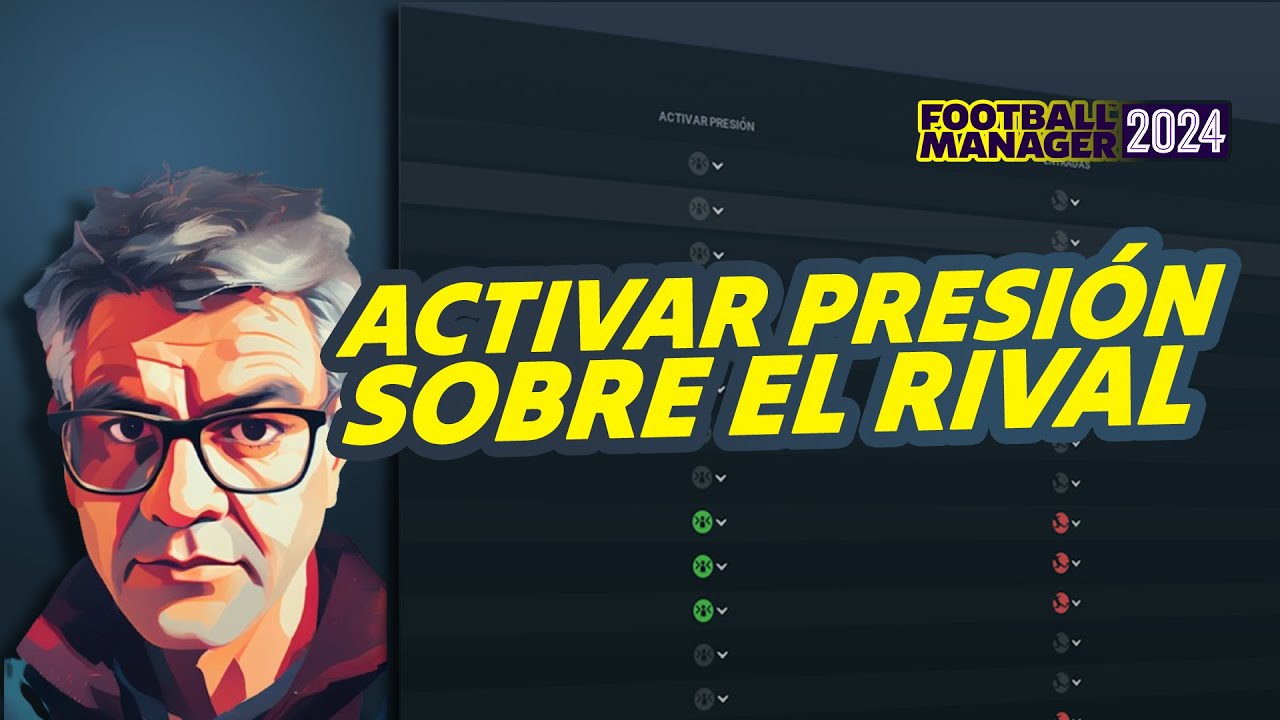 ¿Cómo funciona la instrucción ACTIVAR PRESIÓN SOBRE EL RIVAL? | Football Manager 2024