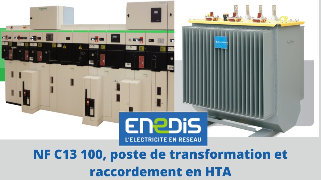 Distribution électrique, Norme 13 100 et poste de transformation