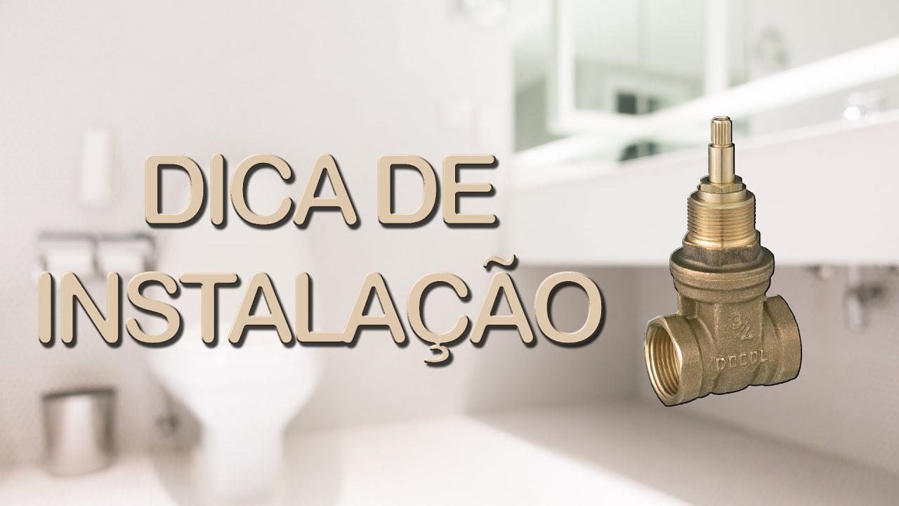 Registro de Gaveta - Montagem e Instalação passo a passo