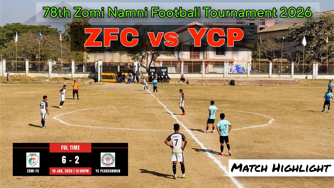 ZOMI FC vs YC Pearsonmun || HIGHLIGHTS || Zomi Namni Football Tournament