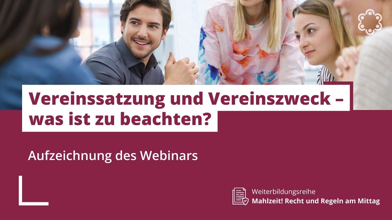Vereinssatzung und Vereinszweck – was ist zu beachten? | Mahlzeit! Recht und Regeln am Mittag