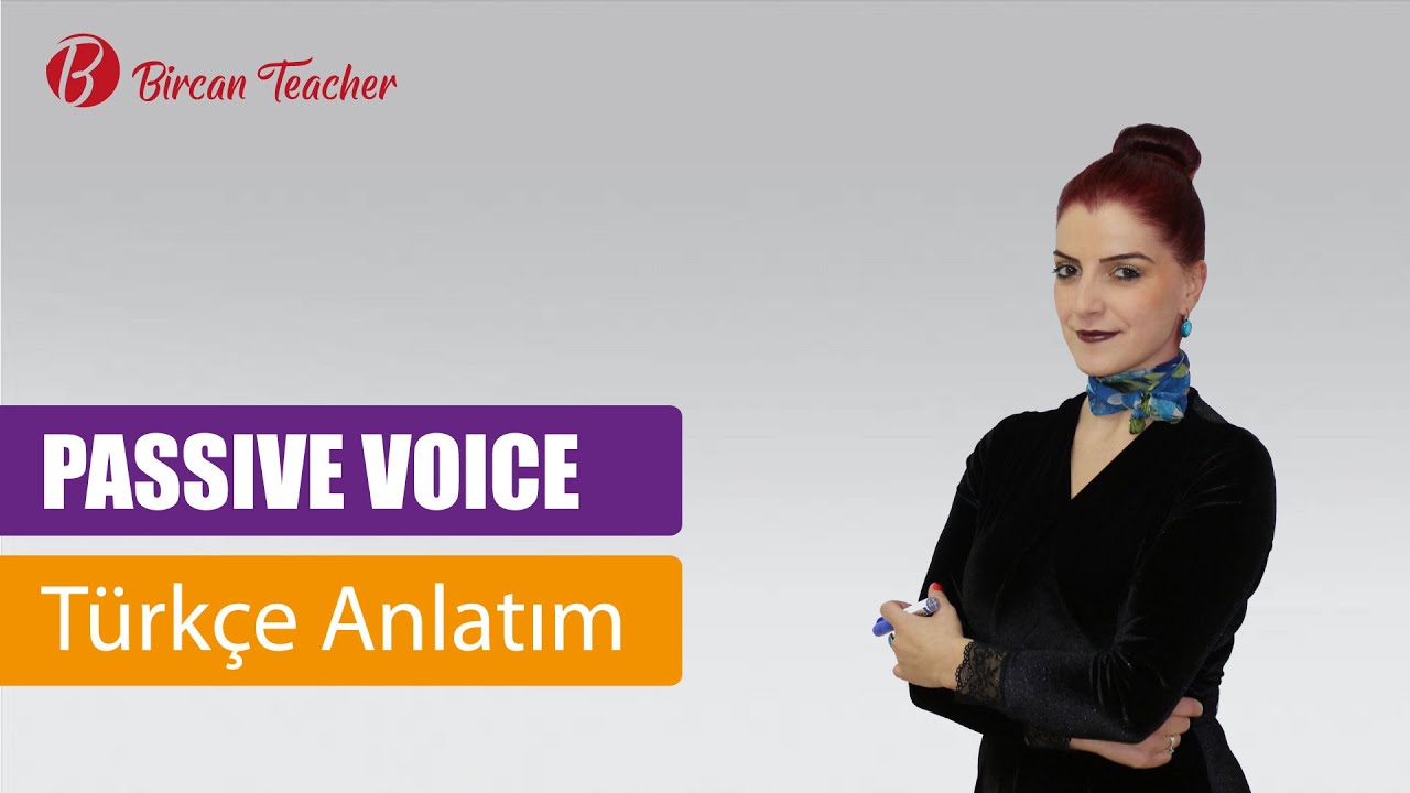DERS 30 (B1 SEVİYE) PASSIVE VOICE (Türkçe Anlatım)