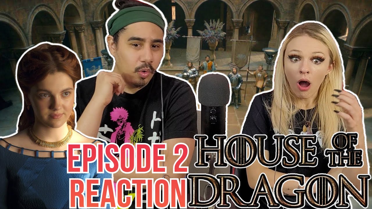 House of the Dragon - 1x2 - Episode 2 Reaction - The Rogue Prince