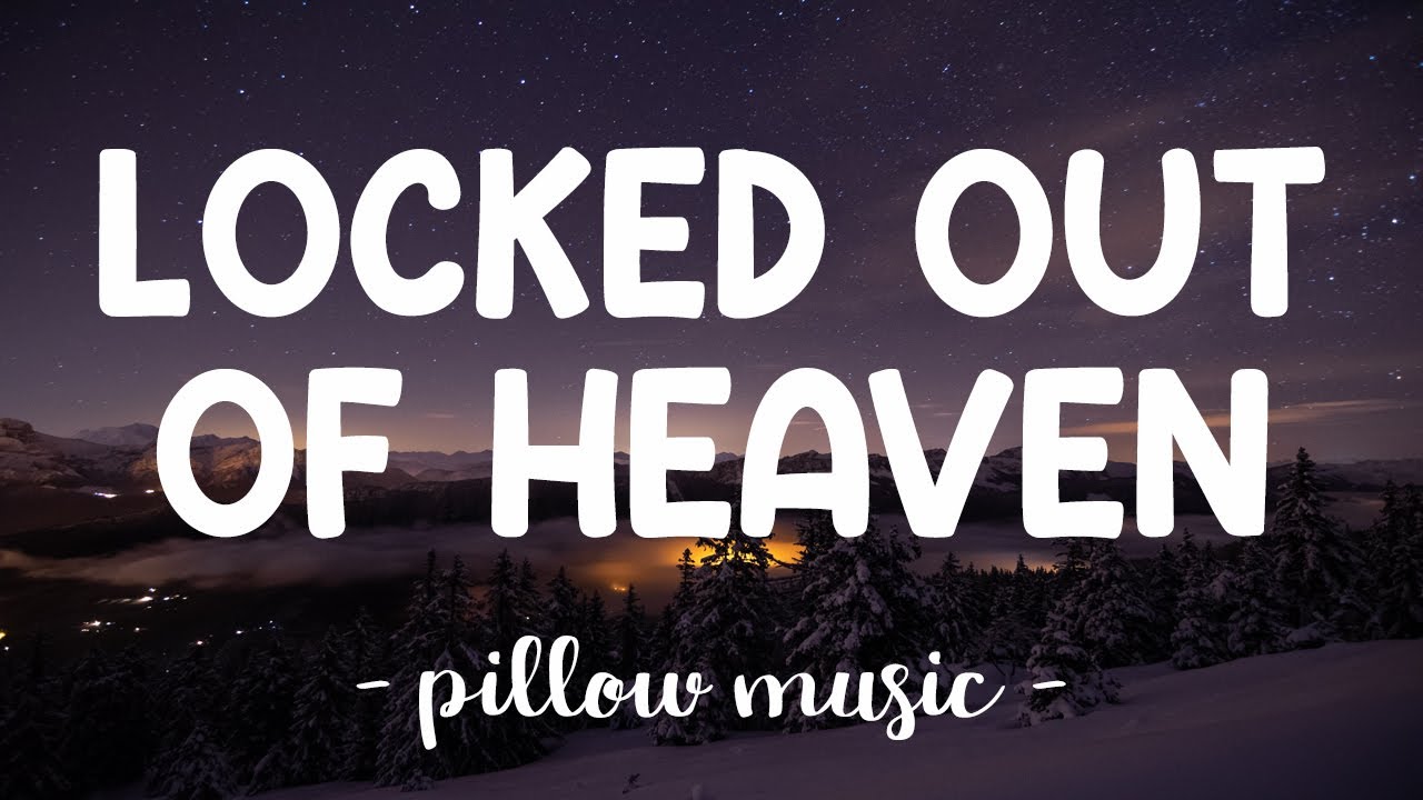 Locked Out of Heaven - Bruno Mars (Lyrics) 🎵