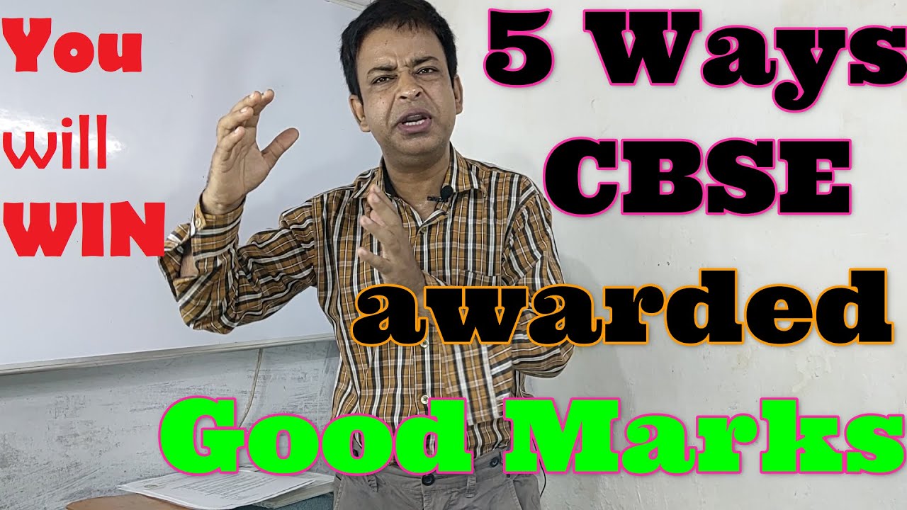 5 CBSE  Ways awarded 2020 CBSE Board Students of Class 10 and Class 12 GOOD MARKS