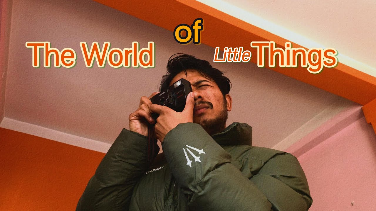 The World Of Little Things: A Short Film (Stories Of Sunil)