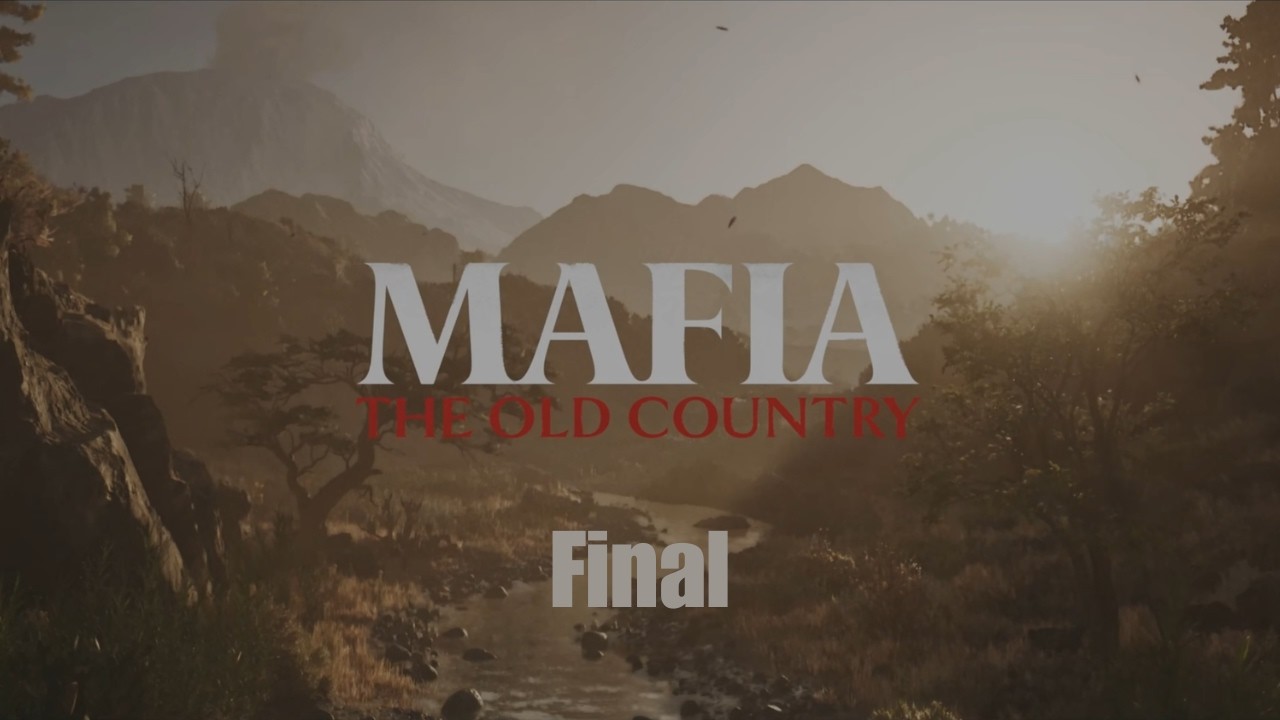 Mafia: The Old Country Pt. 7 - Final