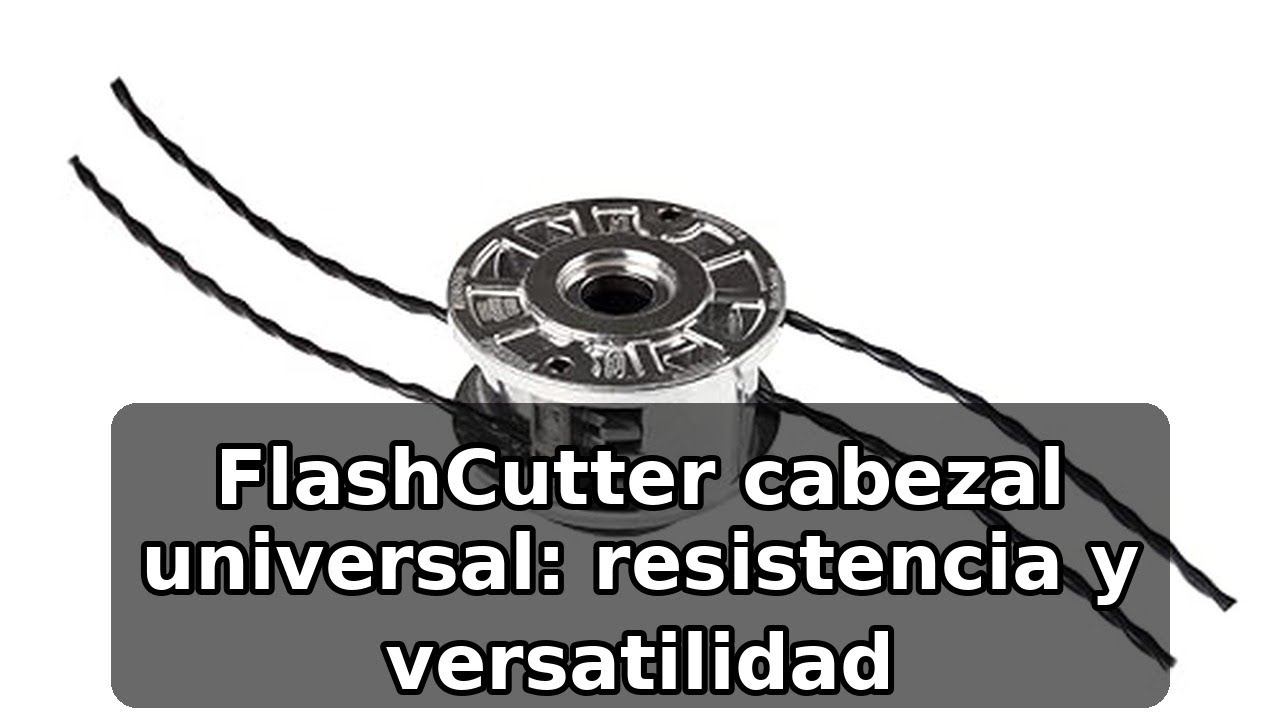 Review completa del FlashCutter Cabezal Universal para desbrozadora Ufc06: resistencia y versatilida