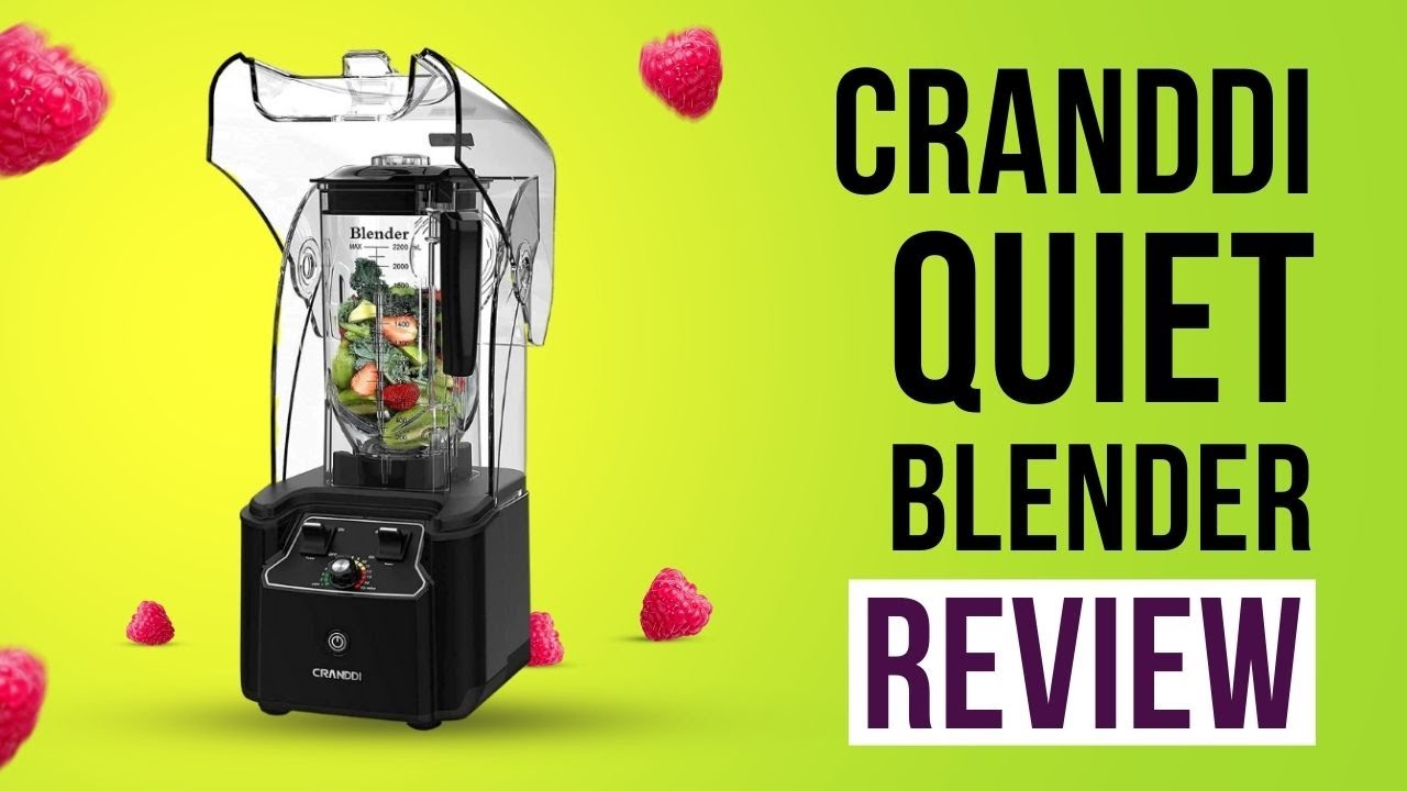 CRANDDI Quiet Blender Review
