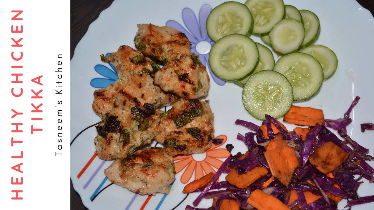 Healthy Chicken Tikka Recipe| Diet Chicken| Low Carbs Chicken Tikka | Tasneem's Kitchen