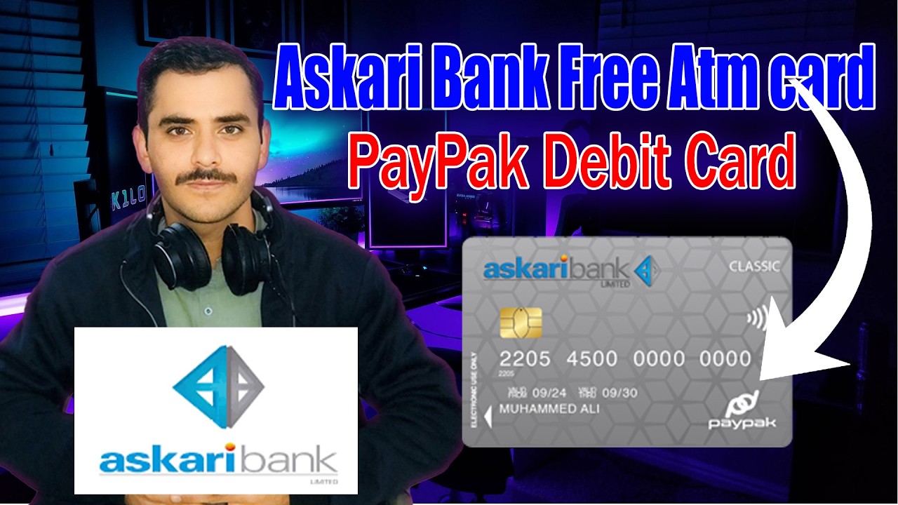 Дебетовая карта Askari Bank PayPak | Банкоматная карта | Полная информация о счете Asaan | Саид Бхай