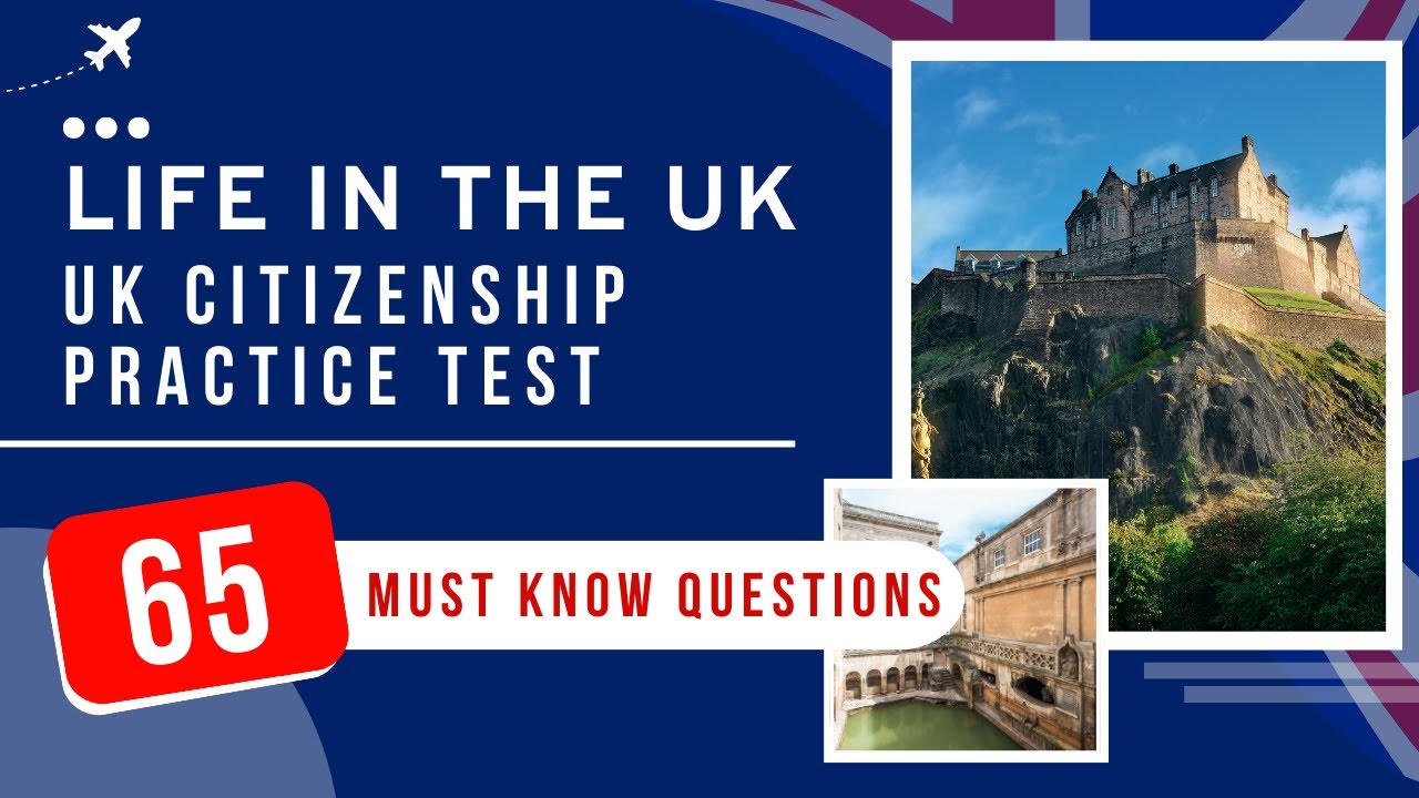 Life In The UK Test 2026 - UK Citizenship Practice Exam (65 Must Know Questions)