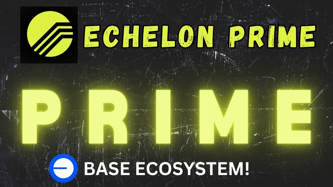 PRIME Coin is the BIGGEST GAMING Coin in BASE Ecosystem! | Echelon Prime Price Prediction!