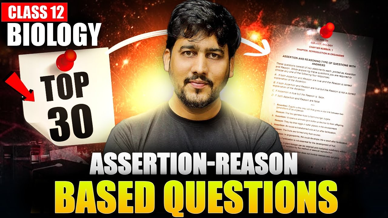 Most Important  Assertion - Reason based Questions of Class 12 Biology  |Boards 2025-26