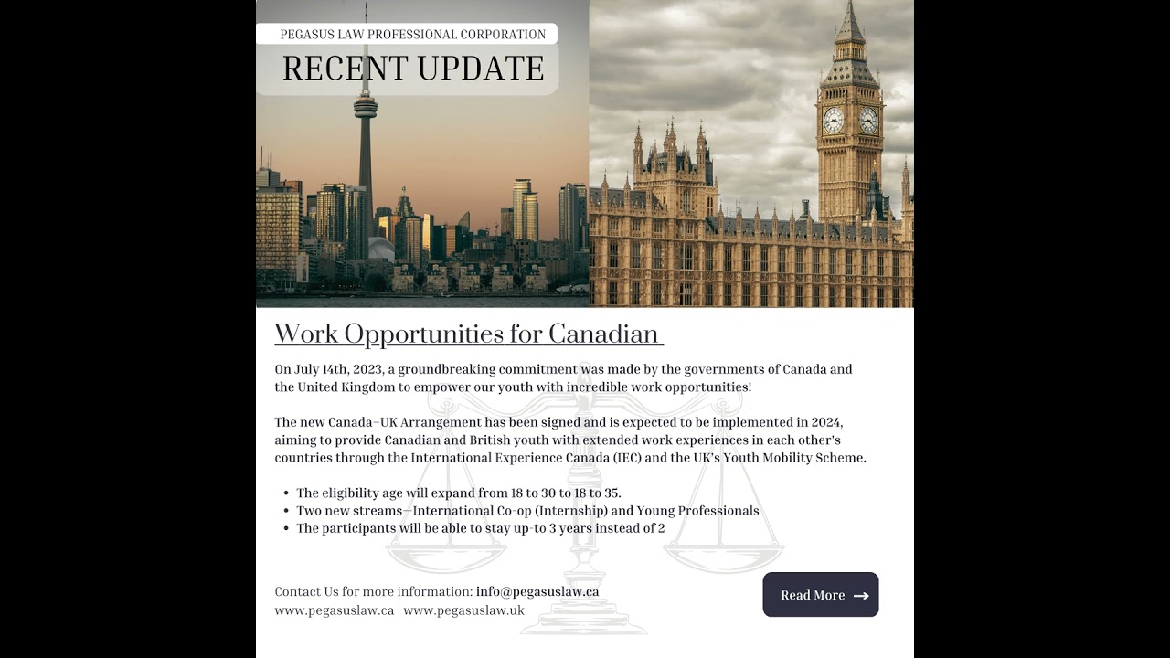Canada-UK Arrangement | Youth Mobility Scheme | International Experience Canada (IEC) | Pegasus Law