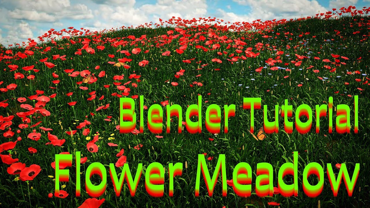 Blender Tutorial  - Create a Flower Meadow