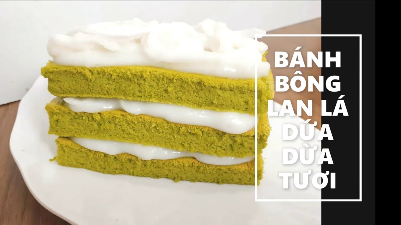 BÁNH BÔNG LAN LÁ DỨA DỪA TƯƠI - FRESH COCONUT PANDAN CAKE - 新鲜椰香兰蛋糕 - TẬP 31