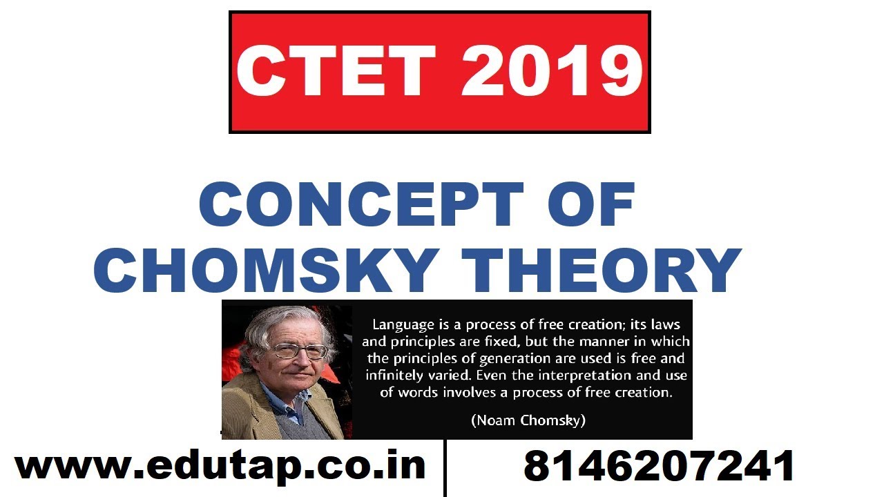 Concept of Chomsky Theory for CTET 2019
