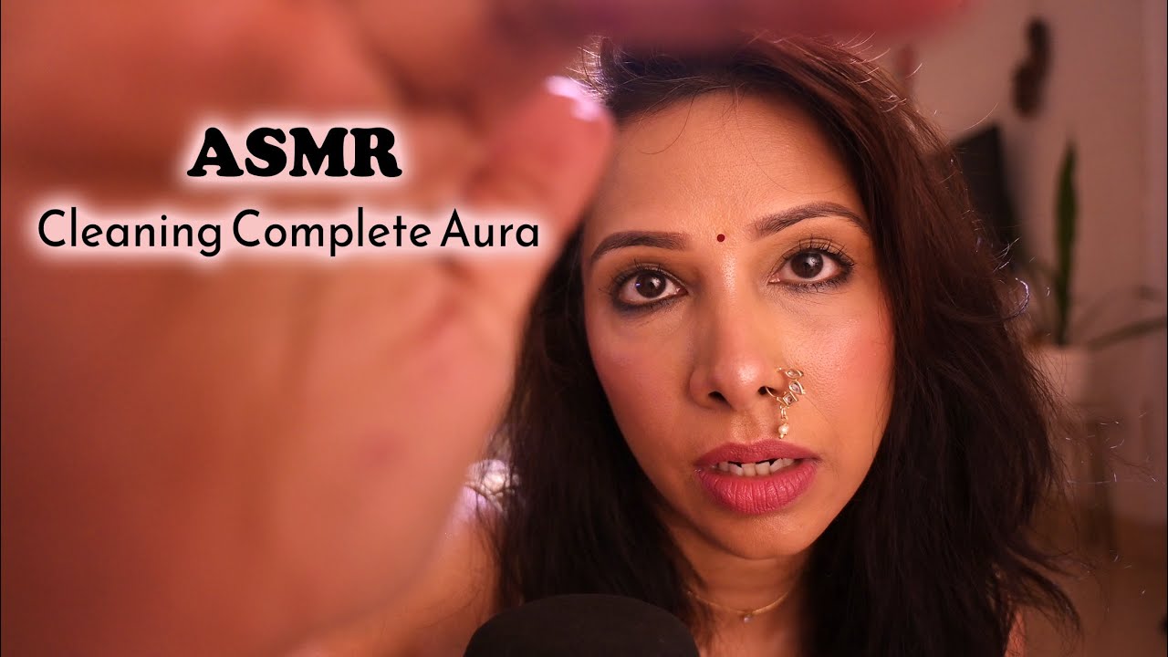 ASMR | Completely Cleaning Aura! YOU NEED THIS VIDEO!