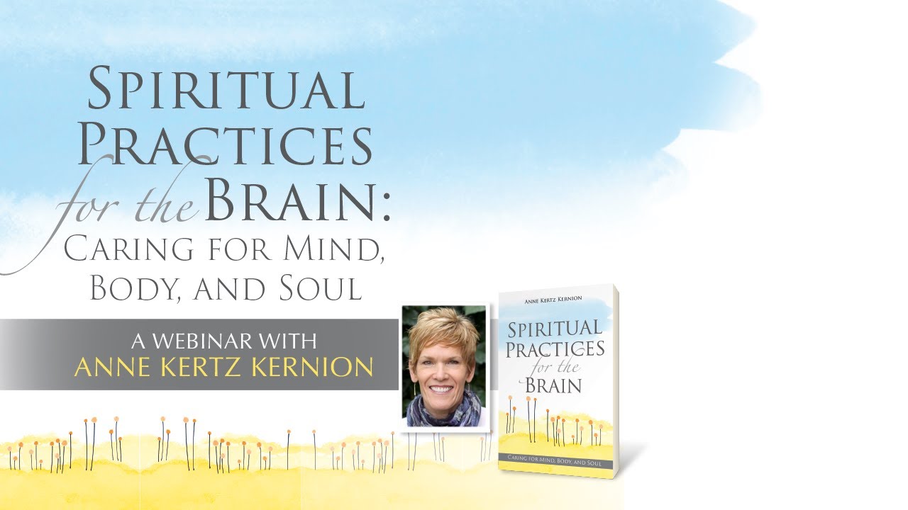 Spiritual Practices for the Brain