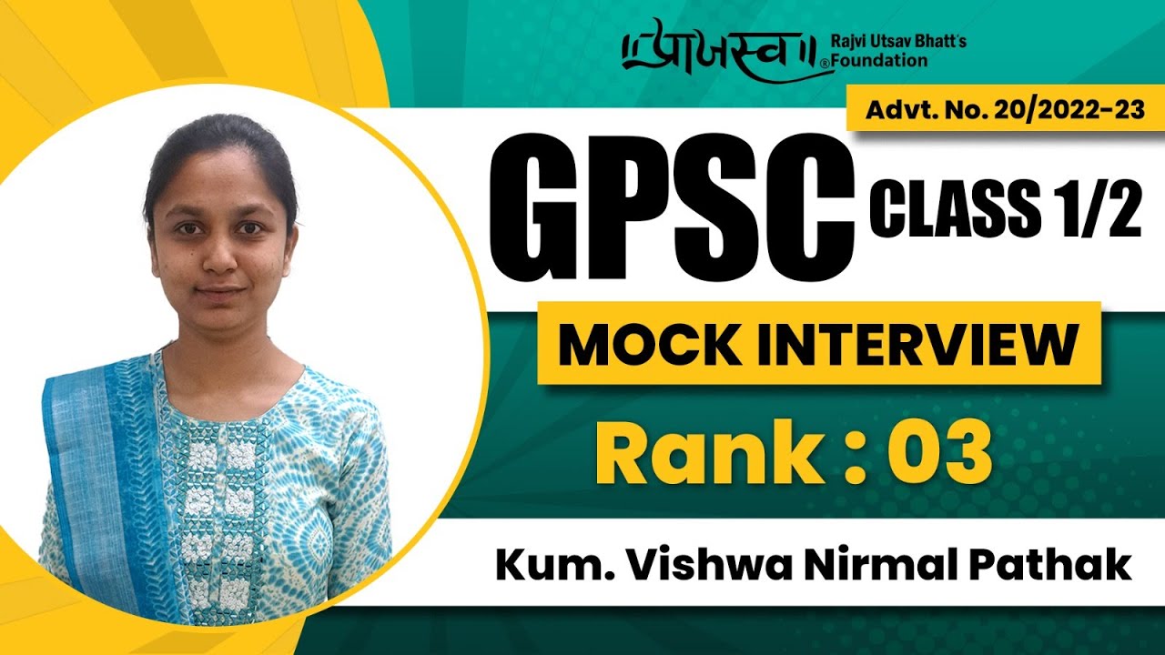 Rank- 03 | GPSC TOPPER | Vishwa Nirmal Pathak | Mock Interview | GPSC 20/2022-23 | Praajasv