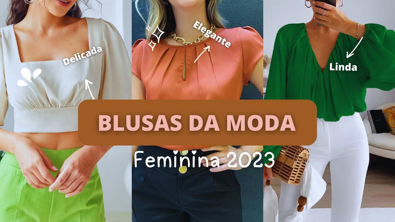 BLUSAS FEMININA DA MODA/ ELEGANTES CHIQUE TEND&Ecirc;NCIA 2023