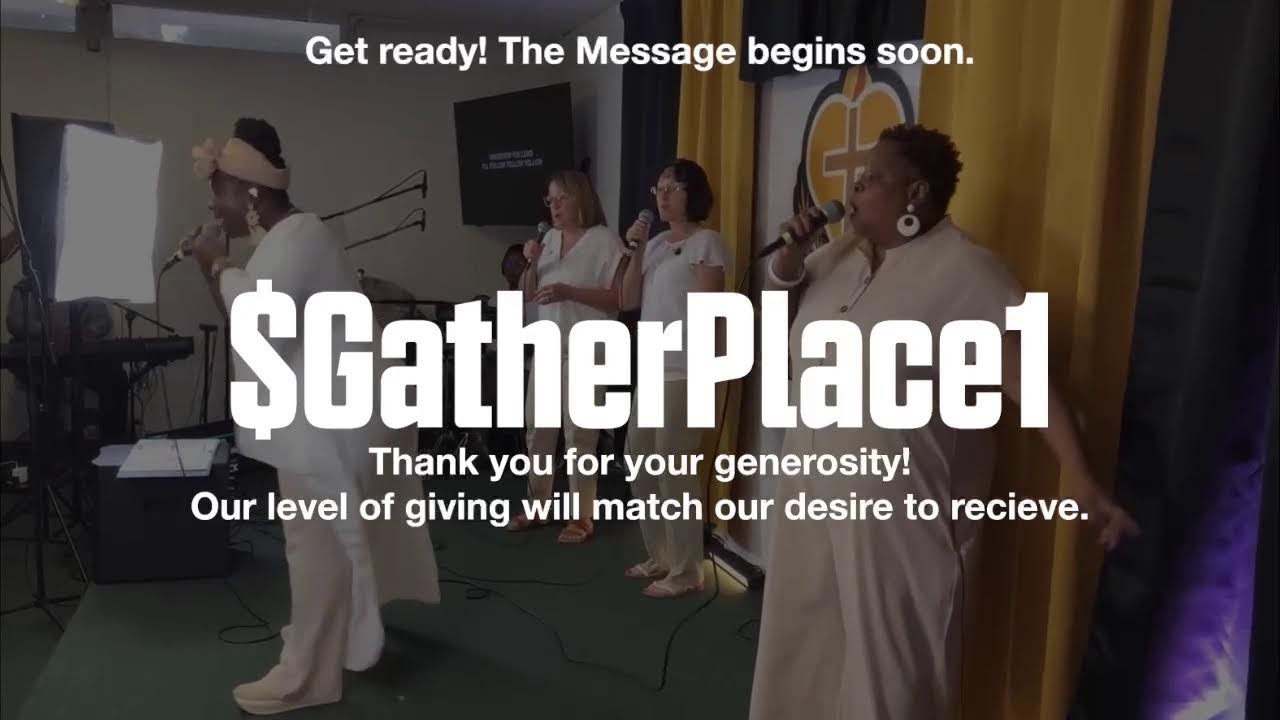 Sunday Service at The Gathering Place Worldwide
