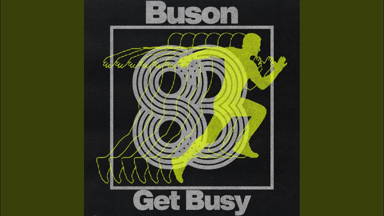 Get Busy