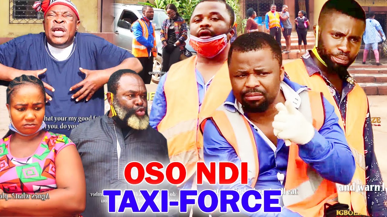 OSU NDI TAXFORCE - 2020 Latest Nigeian Nollywood Igbo Comedy Movie Full HD