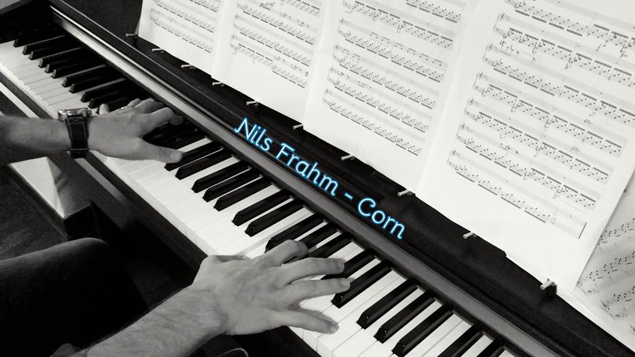 Nils Frahm - Corn (solo piano cover)